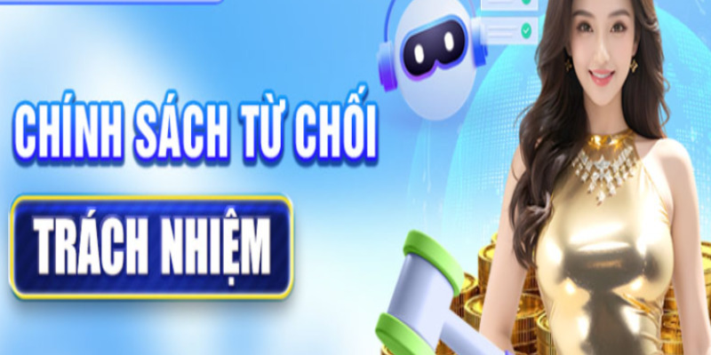 Chính sách cho việc từ chối trách nhiệm