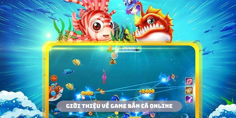 Game bắn cá online luôn rất sôi nổi tại Nhà cái uy tín